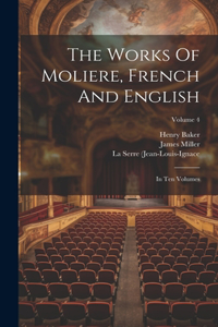 Works Of Moliere, French And English
