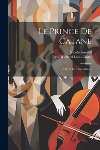 Le Prince De Catane