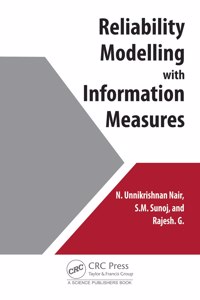Reliability Modelling with Information Measures