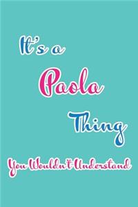It's a Paola Thing You Wouldn't Understand