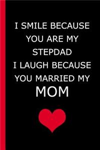 I Smile Because You are my Stepdad