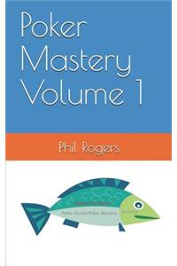 Poker Mastery Volume 1