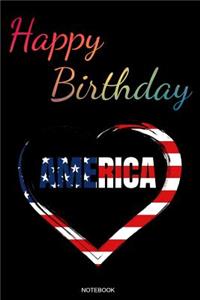 Happy Birthday America Notebook