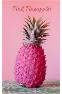 Pink Pineapples