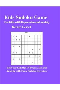 Kids Sudoku Game For Kids with Depression and Anxiety Hard Level
