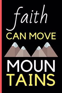 Faith Can Move Mountains