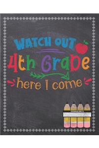 Watch Out 4th Grade Here I Come