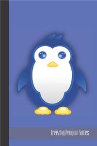 Freezing Penguin Notes