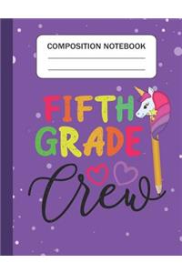 Fifth Grade Crew - Composition Notebook