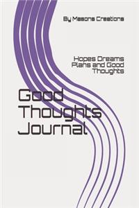 Good Thoughts Journal