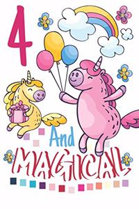 4 And Magical: Birthday Unicorn Sketchpad For Girls - 4 Years Old Birthday Gifts - Sketchbook To Draw And Sketch In