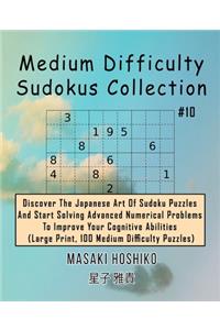 Medium Difficulty Sudokus Collection #10