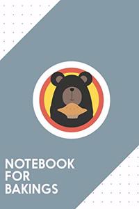 Notebook for Bakings