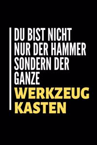 Du bist nicht nur der Hammer