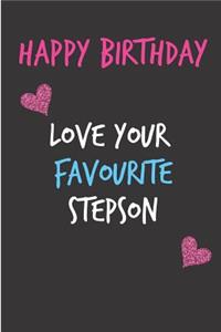 Happy Birthday, Love Your Favourite Stepson