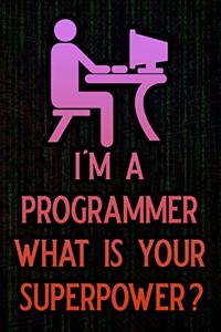 I'm a Programmer What Is Your Superpower?