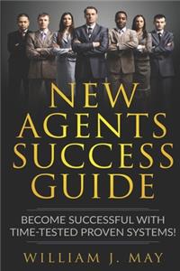 New Agents Success Guide