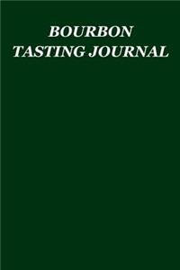 Bourbon Tasting Journal