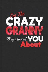 I'm the Crazy Granny They Warned You about