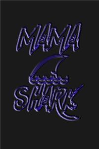 Mama Shark