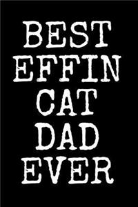 Best Effin Cat Dad Ever