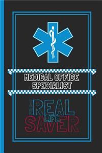 Medical Office Specialist The Real Life Saver