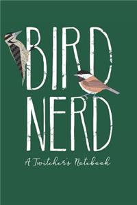 Bird Nerd, A Twitcher's Notebook