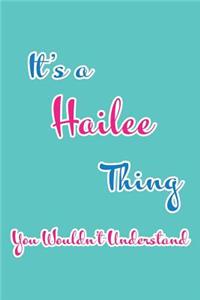 It's a Hailee Thing You Wouldn't Understand