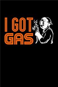 I Got Gas