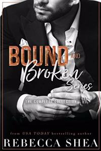 Bound and Broken Series