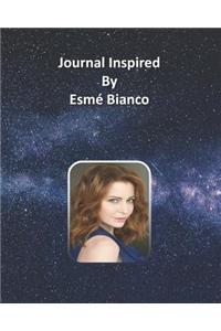 Journal Inspired by Esmé Bianco