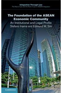The Foundation of the ASEAN Economic Community
