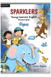 Sparklers Young Learners English Flyers Student's Book South Asian Edition