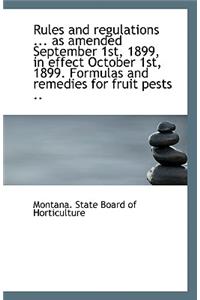 Rules and Regulations ... as Amended September 1st, 1899, in Effect October 1st, 1899. Formulas and