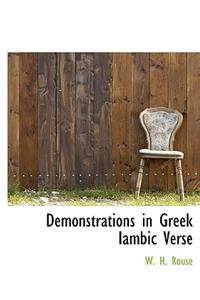 Demonstrations in Greek Iambic Verse