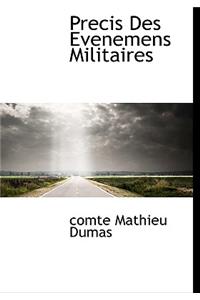 Precis Des Evenemens Militaires