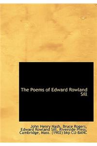 The Poems of Edward Rowland Sill