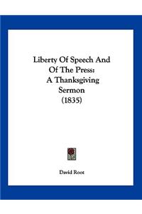 Liberty Of Speech And Of The Press