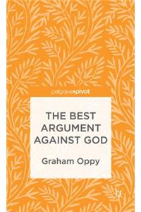 Best Argument Against God