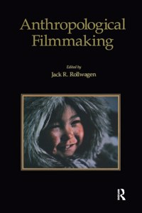 Anthropological Filmmaking