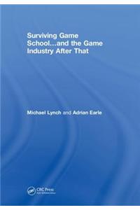 Surviving Game School…and the Game Industry After That