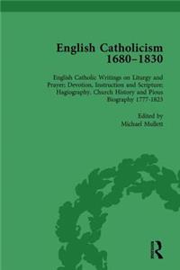 English Catholicism, 1680-1830, Vol 6