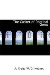 The Casket of Poetical Gems