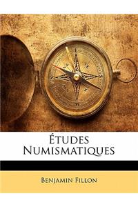 Études Numismatiques