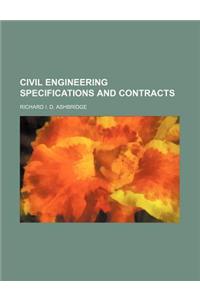Civil Engineering Specifications and Contracts