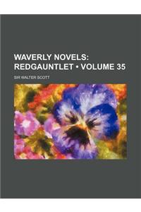 Waverly Novels (Volume 35); Redgauntlet