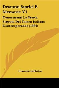 Drammi Storici E Memorie V1