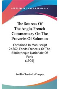 The Sources of the Anglo-French Commentary on the Proverbs of Solomon