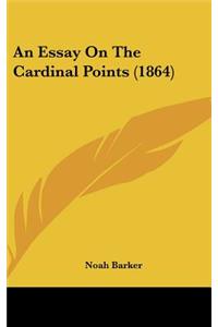 An Essay on the Cardinal Points (1864)