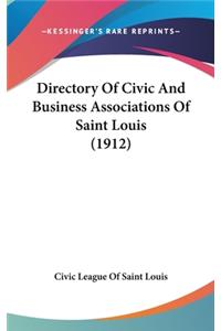 Directory of Civic and Business Associations of Saint Louis (1912)